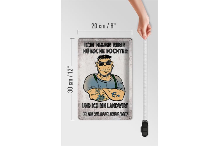 Blechschild Spruch 20x30cm ich habe eine hübsche Tochter