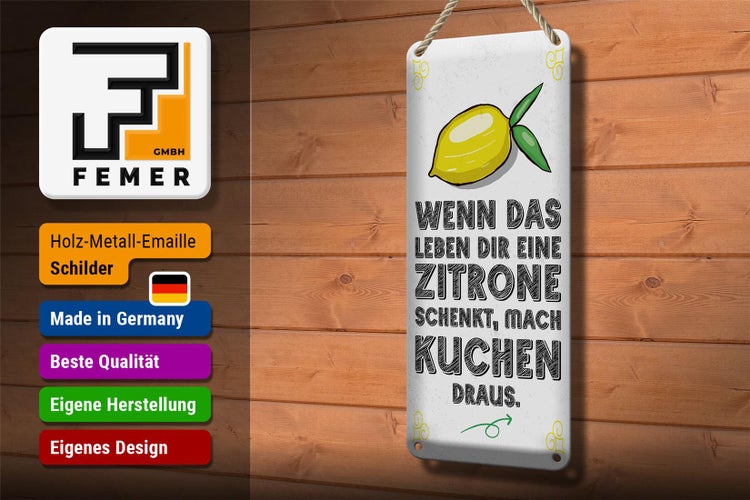 Blechschild Spruch Wenn das Leben dir Zitrone schenkt 10x27cm