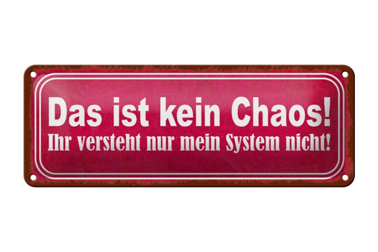 Blechschild Spruch 27x10cm das ist kein Chaos nur System Dekoration