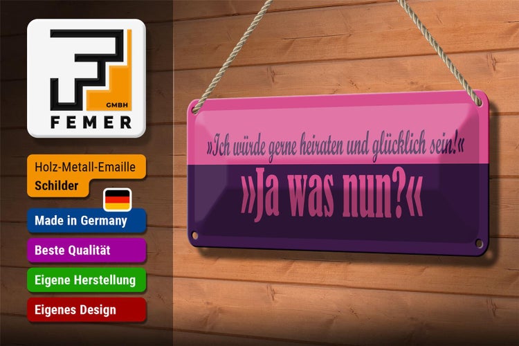 Blechschild Spruch 27x10cm würde gerne heiraten Dekoration