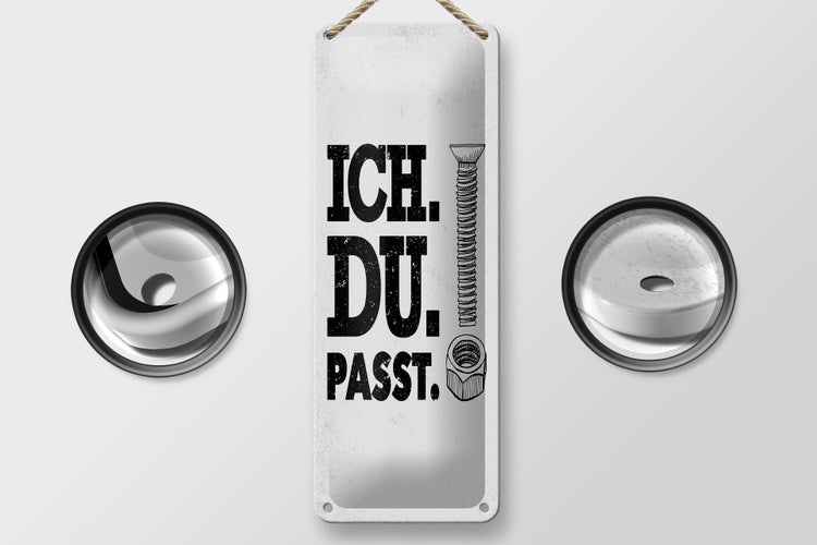 Blechschild Spruch Ich Du Passt Schraube Mutter 10x27cm