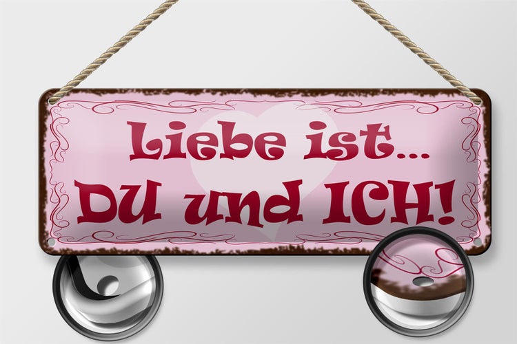 Blechschild Spruch 27x10cm Liebe ist Du und Ich Herz Dekoration