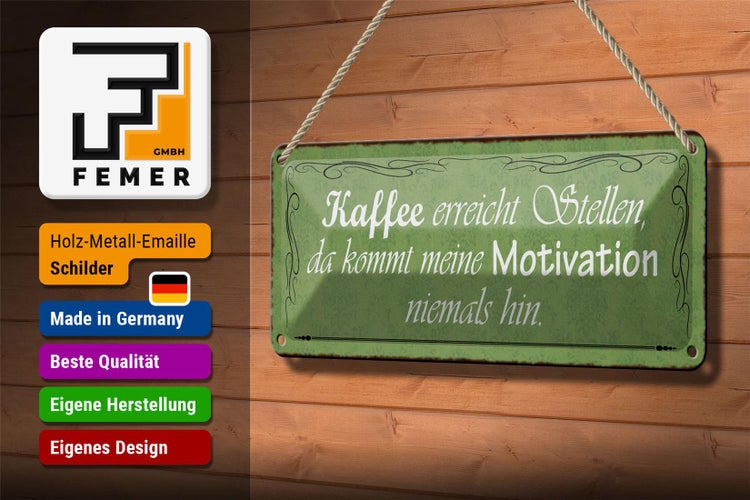 Blechschild Spruch 27x10cm Kaffee erreicht Stellen da kommt Dekoration