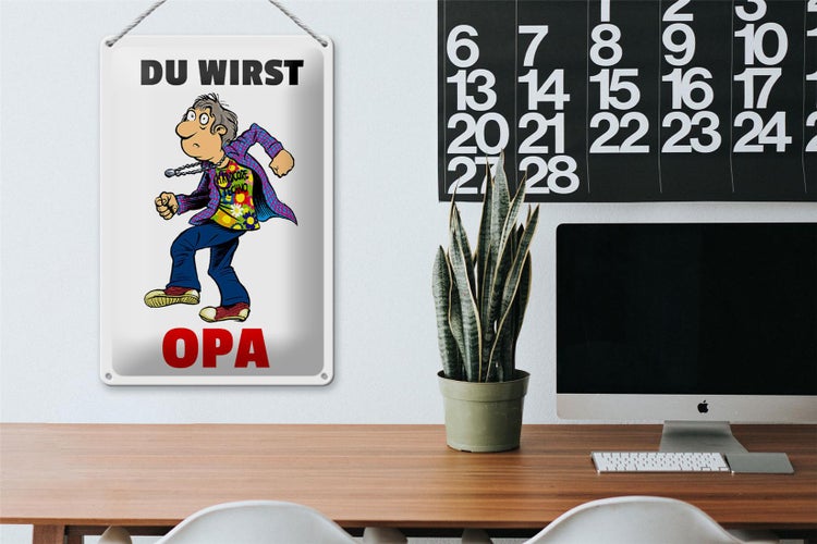 Blechschild Spruch 20x30cm Du wirst OPA