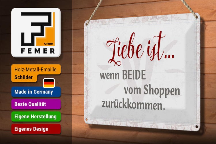 Blechschild Spruch 30x20cm Liebe ist wenn beide vom Shoppen