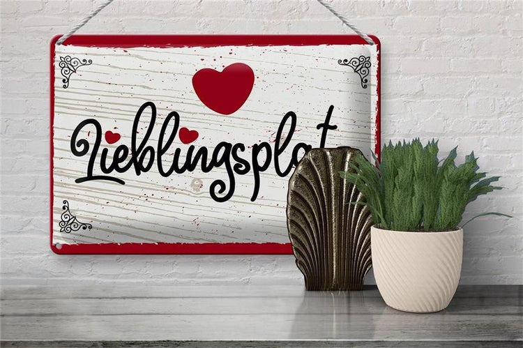 Blechschild Spruch 30x20cm Lieblingsplatz Herz rot