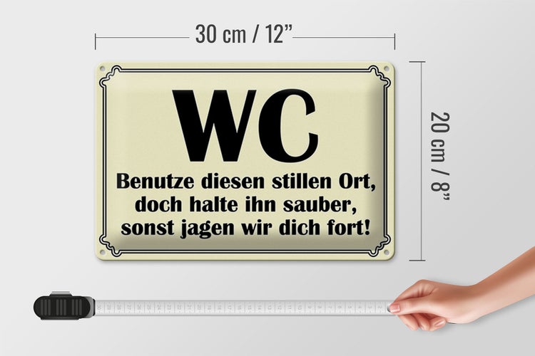 Blechschild Spruch 30x20cm WC benutze diesen stillen Ort