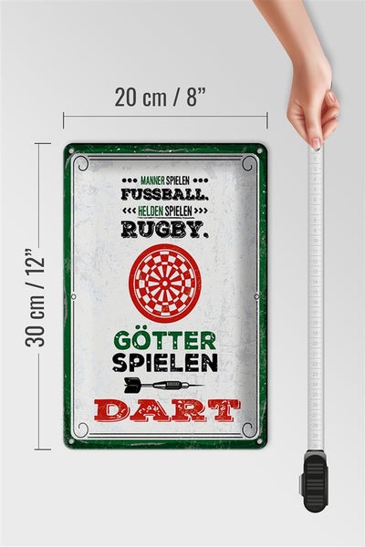 Blechschild Spruch 20x30cm Männer Fußball Helden Rugby Götter Dart