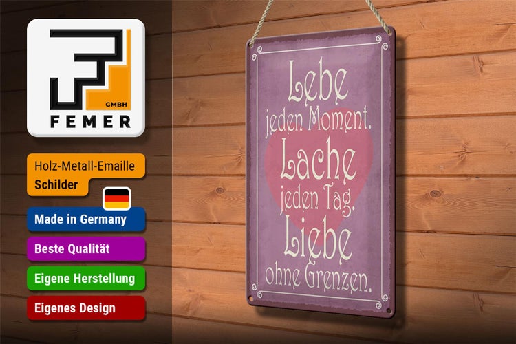 Blechschild Spruch 20x30cm Lebe jeden Moment Lache Liebe