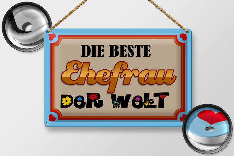 Blechschild Spruch 30x20cm die Beste Ehefrau der Welt