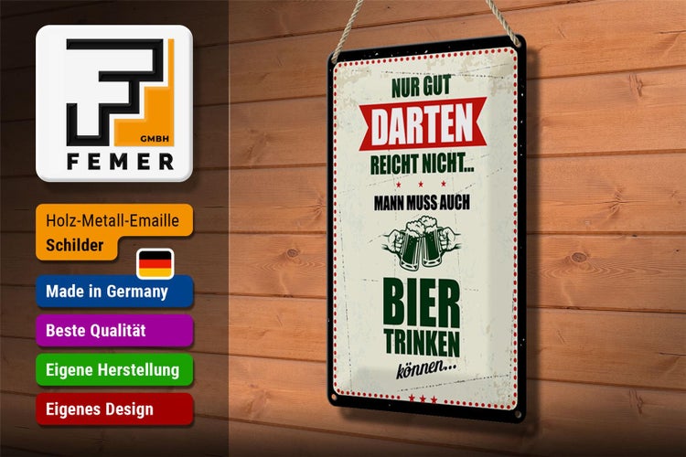 Blechschild Spruch 20x30cm Nur gut Darten reicht nicht muss Bier trinken