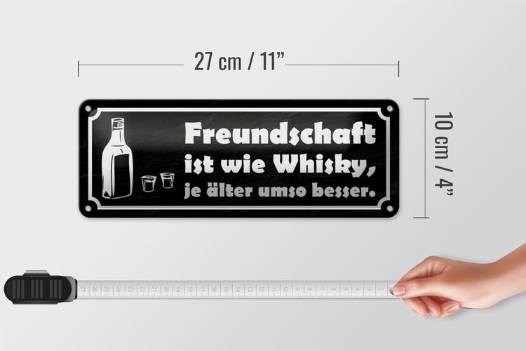 Blechschild Spruch 27x10cm Freundschaft ist wie Whisky je Dekoration