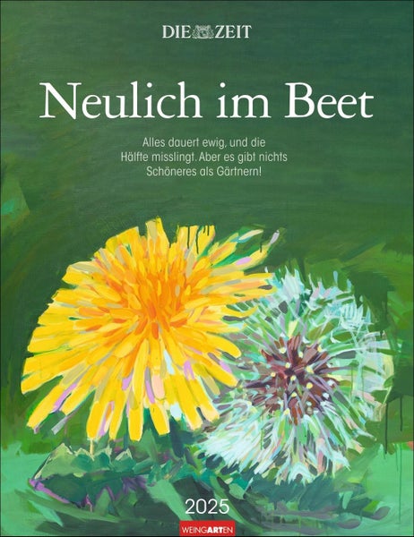 DIE ZEITNeulich im Beet Kalender 2025 Wandkalender 2025 zur ZEIT-Kolumne mit bezaubernder Aquarell-Kunst, unterhaltsamen Texten und monatlichen Gärtner-Tipps für alle Gartenfreunde. Bildkalender im Format 30 x 39 cm