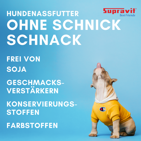 Hunde Nassfutter ohne Soja, Geschmacksverstärker, Konservierungsstoffe und Farbstoffe.