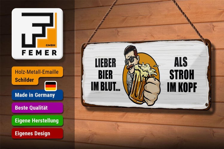 Blechschild Spruch 27x10cm lieber Bier im Blut als Stroh im Kopf