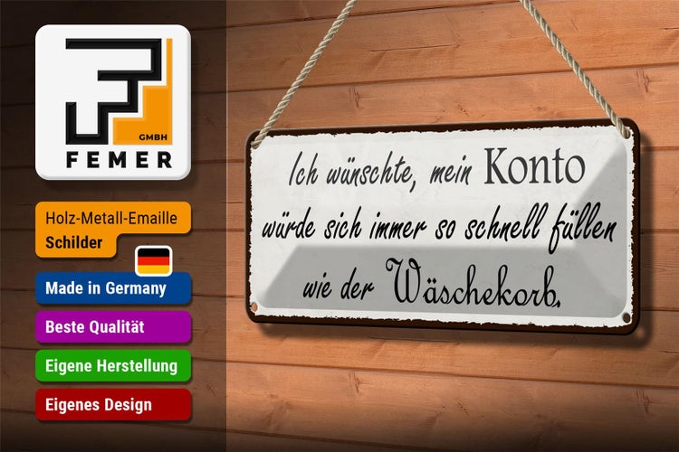 Blechschild Spruch 27x10cm Konto schnell füllen Wäschekorb Dekoration