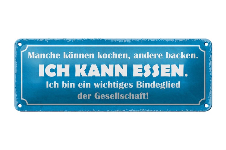 Blechschild Spruch 27x10cm manche können kochen ich kann essen