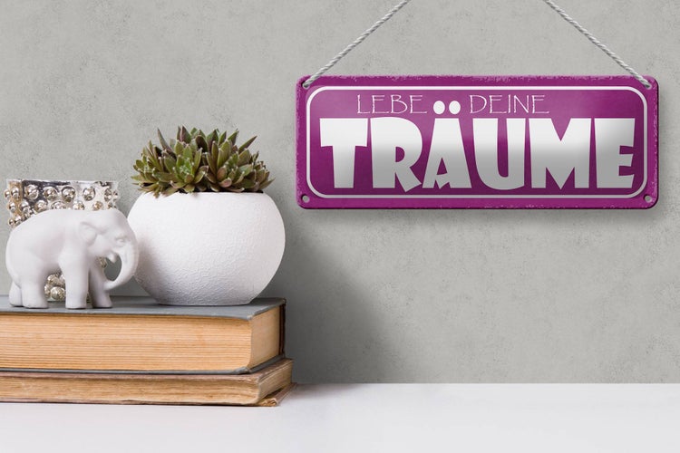 Blechschild Spruch 27x10cm liebe deine Träume Dekoration