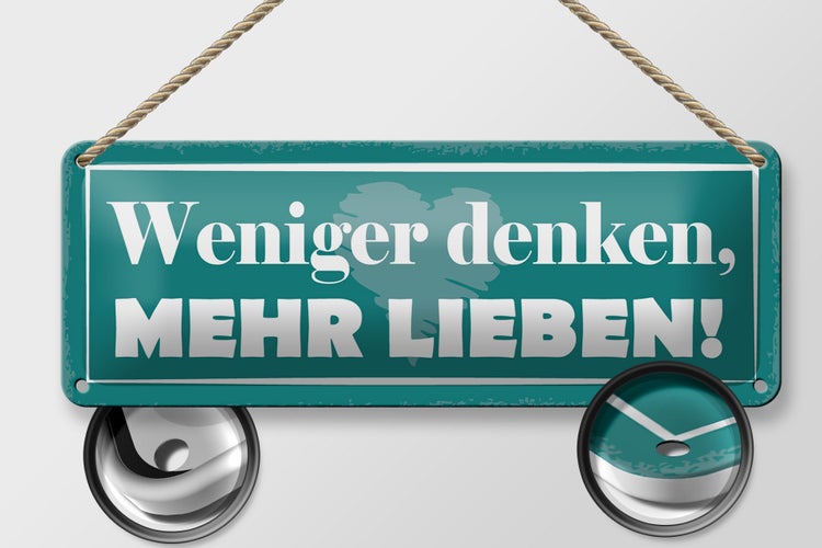 Blechschild Spruch 27x10cm weniger denken mehr lieben Dekoration
