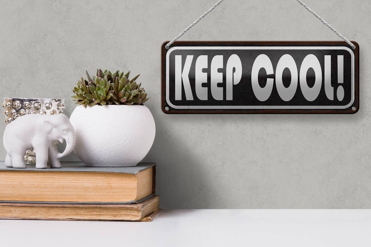 Blechschild Spruch 27x10cm Keep cool Dekoration