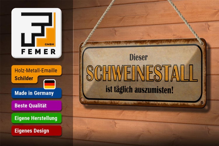 Blechschild Spruch 27x10cm Dieser Schweinestall ist täglich auszumisten