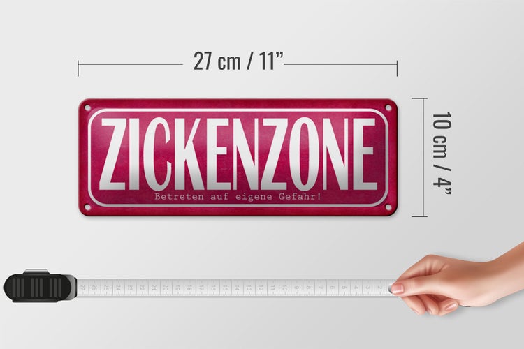 Blechschild Spruch 27x10cm Zickenzone eigene Gefahr Dekoration