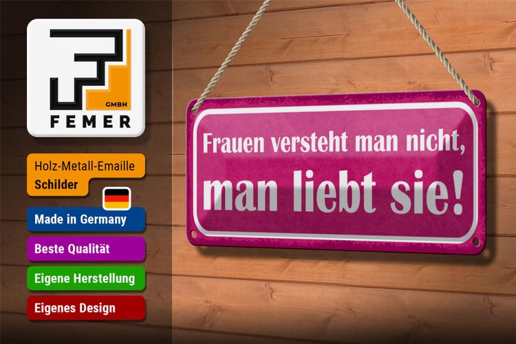 Blechschild Spruch 27x10cm Frauen versteht nicht liebt sie Dekoration