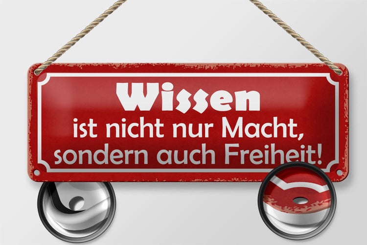 Blechschild Spruch 27x10cm wissen ist nicht nur Macht Dekoration