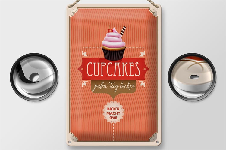 Blechschild Spruch 20x30cm Cupcakes jeden Tag lecker
