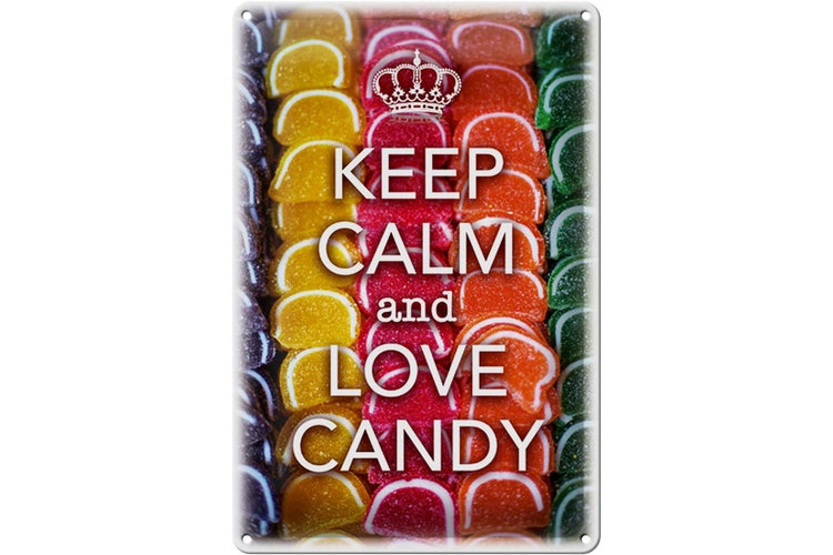 Blechschild Spruch 20x30cm Keep Calm and love candy