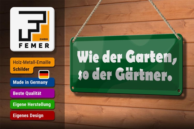 Blechschild Spruch 27x10cm  Wie der Garten so der Gärtner Dekoration