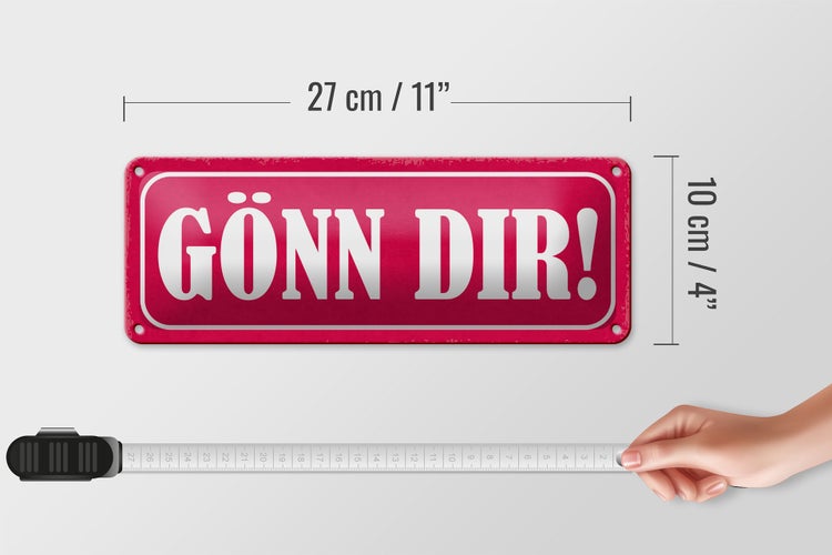 Blechschild Spruch 27x10cm Gönn dir Dekoration