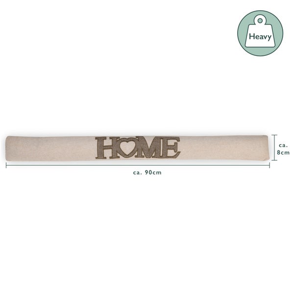 Zugluftstopper circa 90 cm mit Schriftzug Home