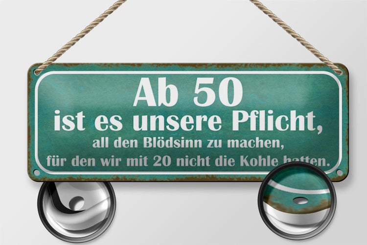 Blechschild Spruch 27x10cm Ab 50 Pflicht Blödsinn machen Dekoration