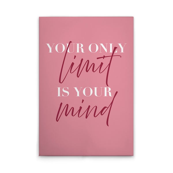 Wandbild mit dem Zitat: Your only limit is your mind