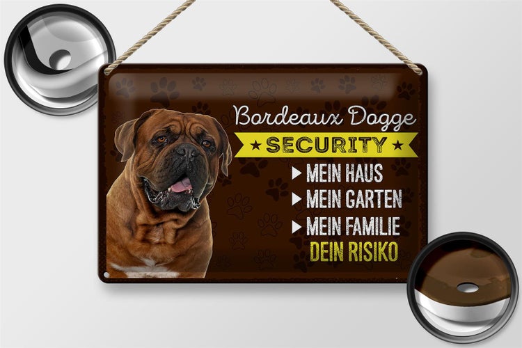 Blechschild Spruch 30x20cm Bordeaux Dogge Security dein Risiko