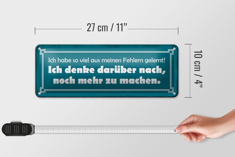 Blechschild Spruch 27x10cm ich so viel aus Fehlern gelernt Dekoration