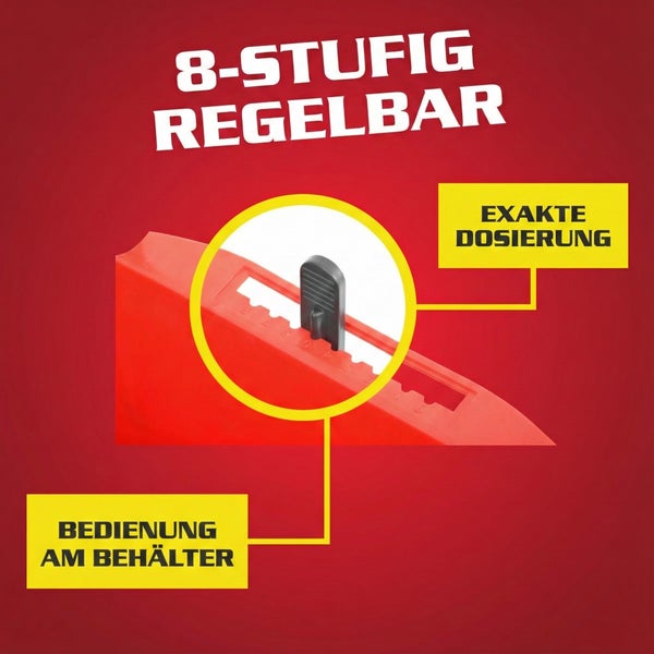 8-stufig regelbarer Dosierer zur exakten Dosierung mit Bedienung am Behälter