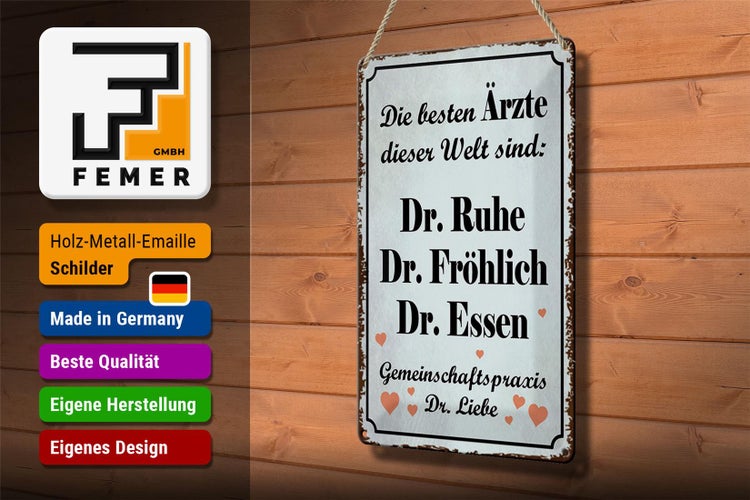 Blechschild Spruch 20x30cm beste Ärzte Dr. Ruhe Fröhlich