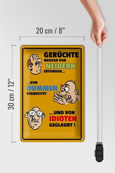 Blechschild Spruch 20x30cm Gerüchte von Neidern erfunden
