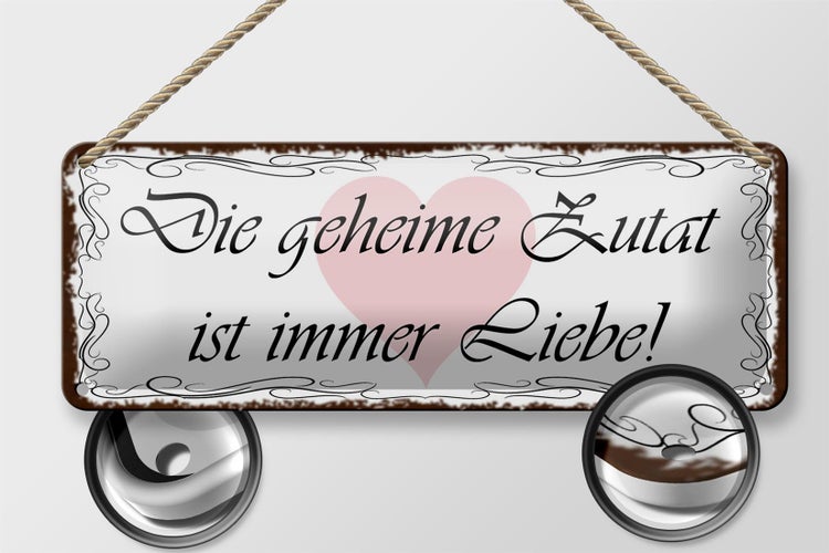 Blechschild Spruch 27x10cm geheime Zutat ist immer Liebe Dekoration