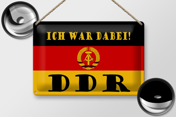 Blechschild Spruch 30x20cm ich war dabei DDR Fahne Ostalgie