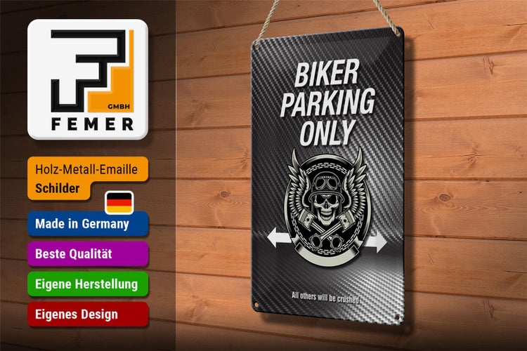 Blechschild Spruch 20x30cm Biker parking only all others