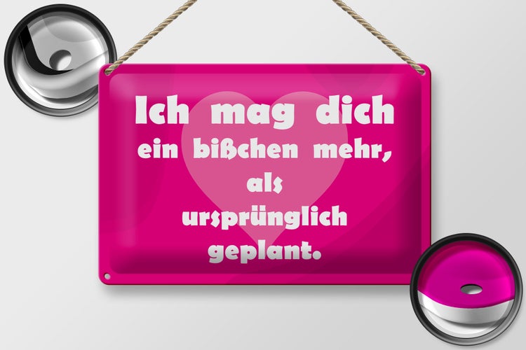 Blechschild Spruch 30x20cm Ich mag Dich (Herz)