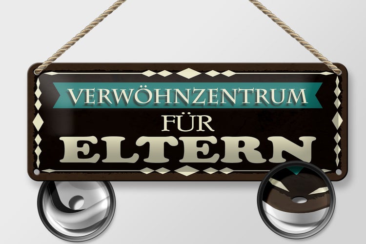 Blechschild Spruch 27x10cm Verwöhnzentrum für Eltern Dekoration