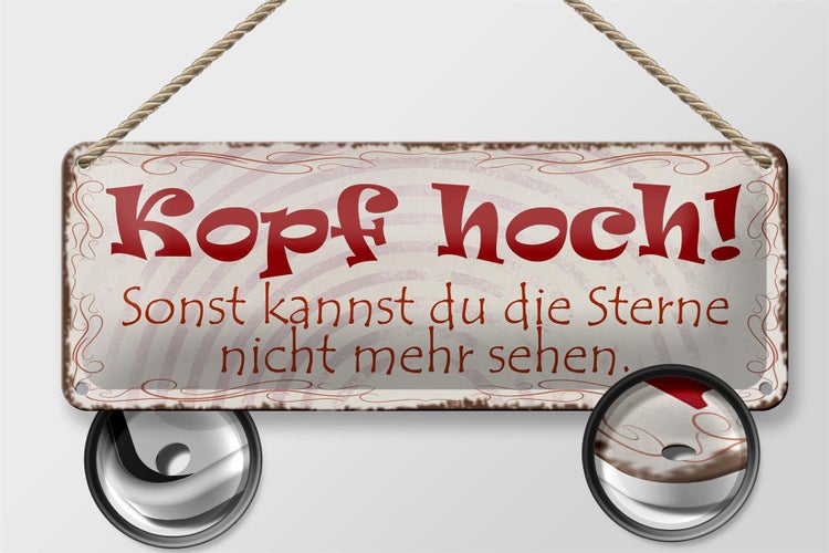 Blechschild Spruch 27x10cm Kopf hoch um Sterne zu sehen Dekoration