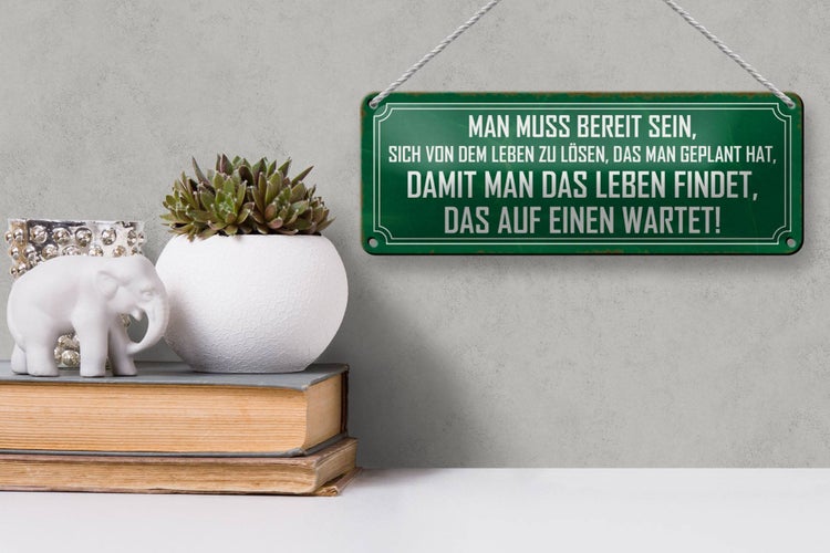 Blechschild Spruch 27x10cm man muss bereit sein Dekoration