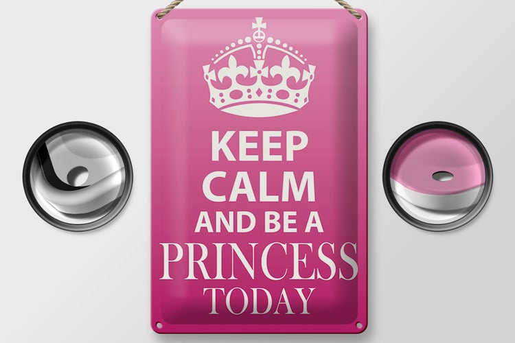 Blechschild Spruch 20x30cm Keep Calm and be a Princess