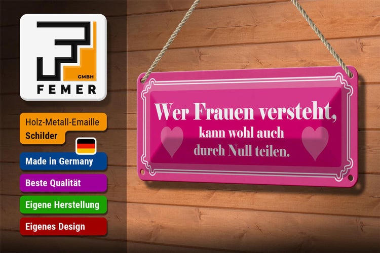 Blechschild Spruch 27x10cm Wer Frauen versteht Dekoration