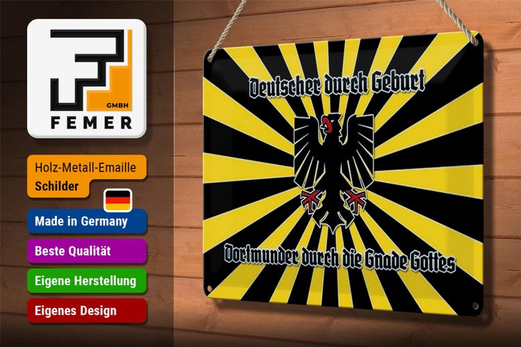 Blechschild Spruch 30x20cm Dortmunder durch die Gnade